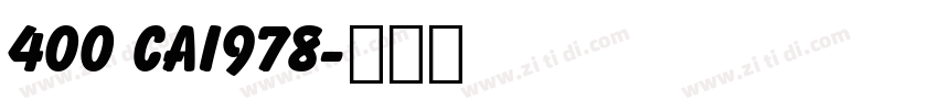 400 CAI978字体转换